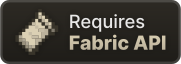 Requires fabric api