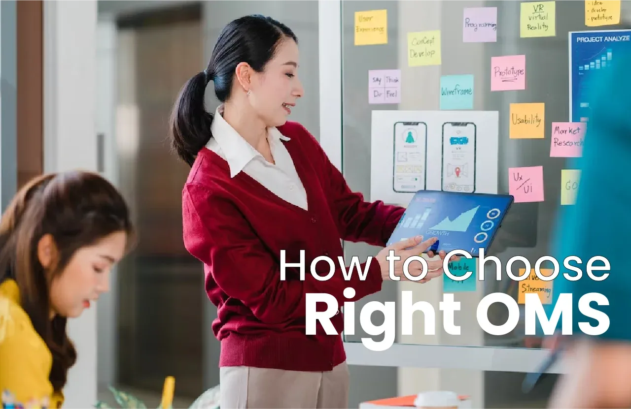 How to Choose the Right OMS