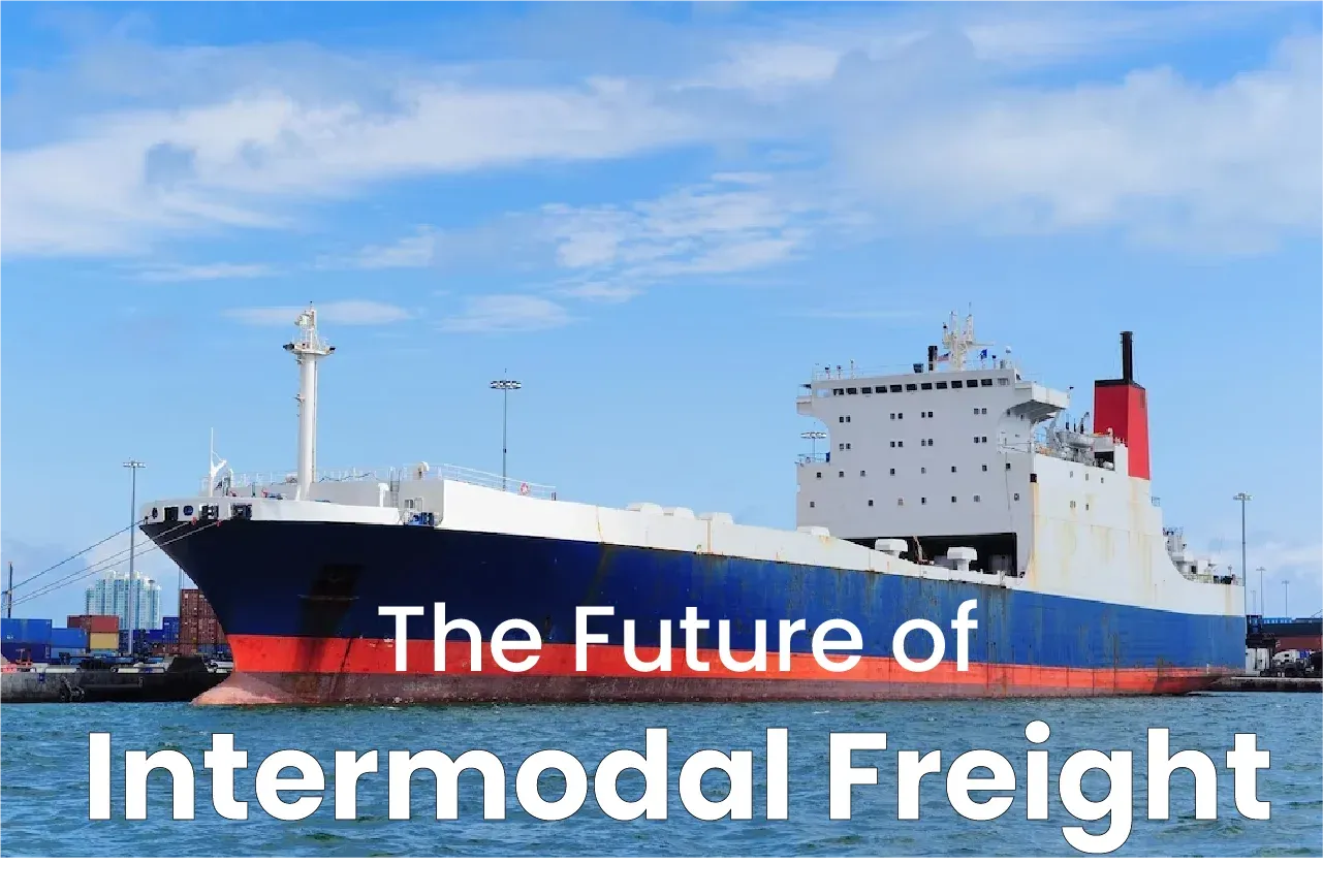The Future of Intermodal Freight