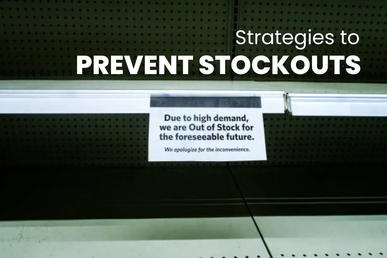 Strategies to Prevent Stockouts